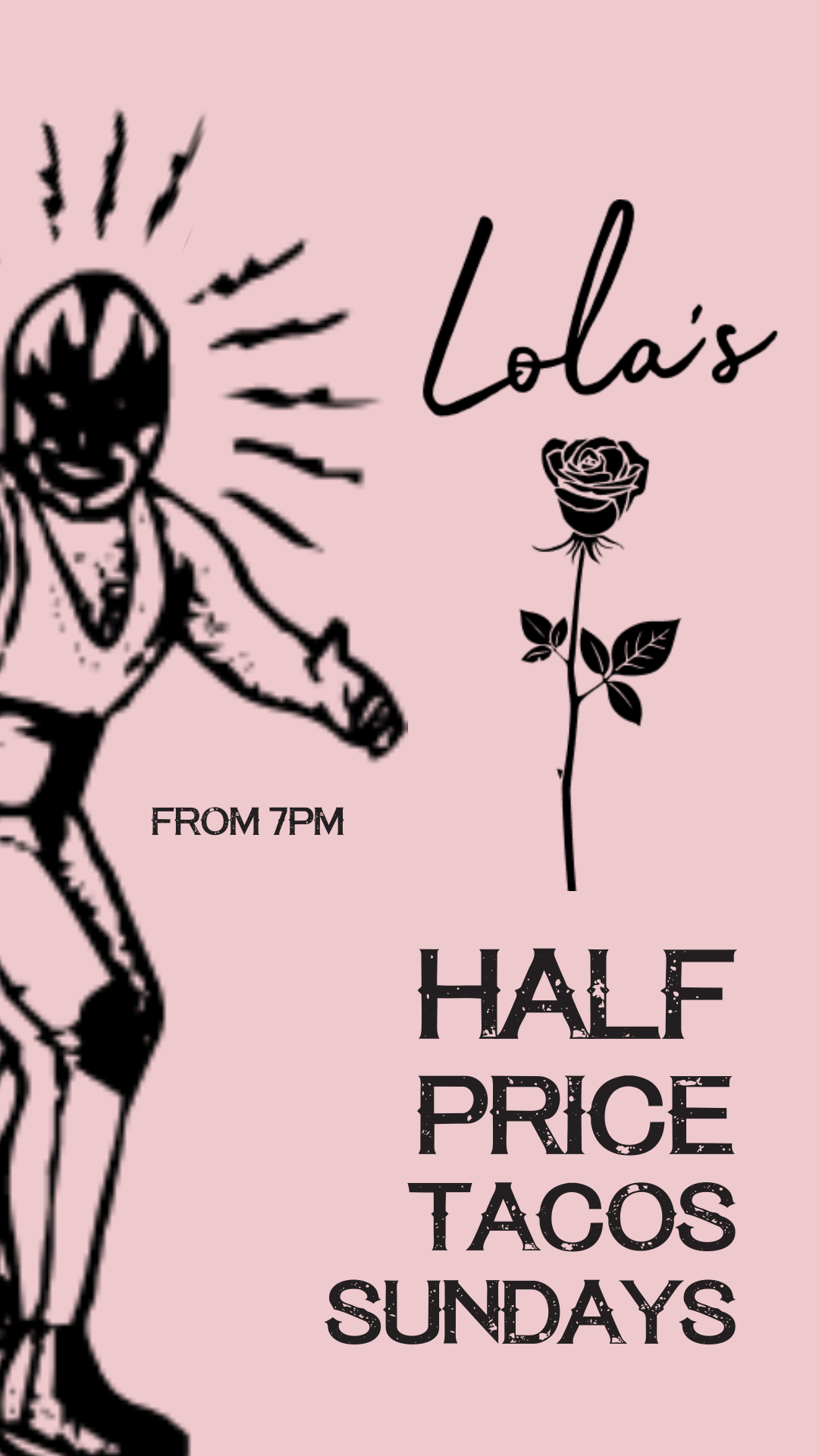 Half Price Tacos Sundays at Lola's Cantina Mexicana — from 7pm